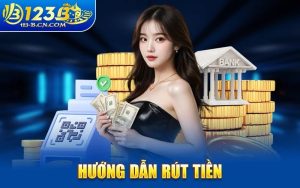 Hướng Dẫn Rút Tiền
